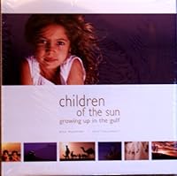 Children of the Sun: Growing Up in the Gulf 9948435109 Book Cover