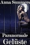  Paranormale Gelüste (Paranormal Erotik Sammlung)