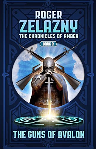The Guns of Avalon: Book Two