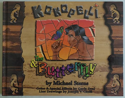 Kokopelli & the Butterfly 0615123376 Book Cover