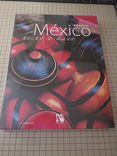 centro mexico hecho a mano [Spanish] 9709726803 Book Cover