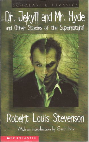 Dr. Jekyll and Mr. Hyde and Other Stories of th... 0439312736 Book Cover
