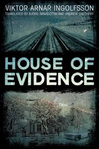Amazon.com: House of Evidence: 9781611090994: Ingolfsson, Viktor Arnar ...