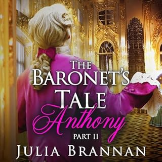 The Baronet's Tale: Anthony Part II cover art