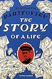 The Story of a Life: Volumes 1–3 (English Edition)
