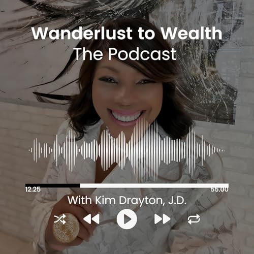 Wanderlust to Wealth: Turning Your Passion for Travel Into a Thriving Business cover art