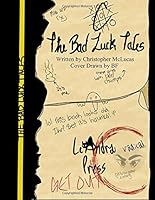 The Bad Luck Tales 1503064182 Book Cover