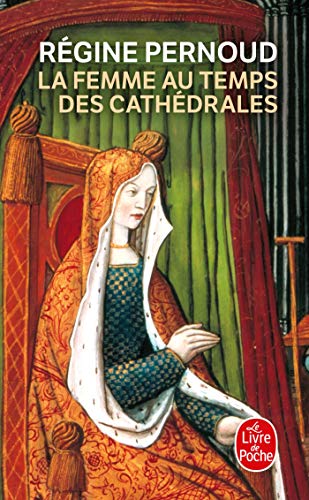 Télécharger La Femme au temps des cathédrales Gratuit