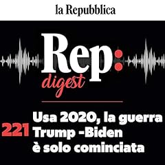 Couverture de Usa 2020 - la guerra Trump Biden &egrave; solo cominciata