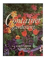 Container Gardening 1552890104 Book Cover