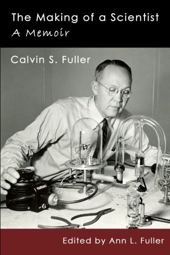 The Making Of A Scientist: A Memoir