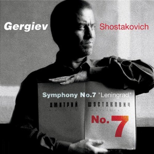Shostakovich - Symphony 7 Leningrad / Gergiev (Multichannel Hybrid SACD) by D. Shostakovich (2003-11-25)