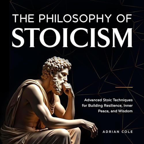 The Philosophy of Stoicism by Adrian Cole episode artwork