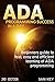 ADA: Programming Success In A Day: Beginner's guide to fast, easy and efficient learning of ADA programming (ADA, ASP.NET, ADA Programming, Programming, ... DOS, RPG, ASP.NET Programming, VBSCript)
