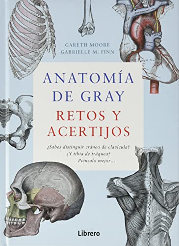 ANATOMIA DE GRAY: RETOS Y ACERTIJOS