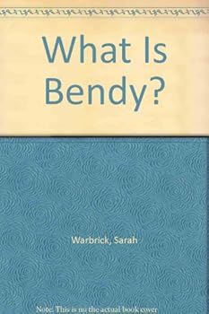 Hardcover What Is Bendy? Book