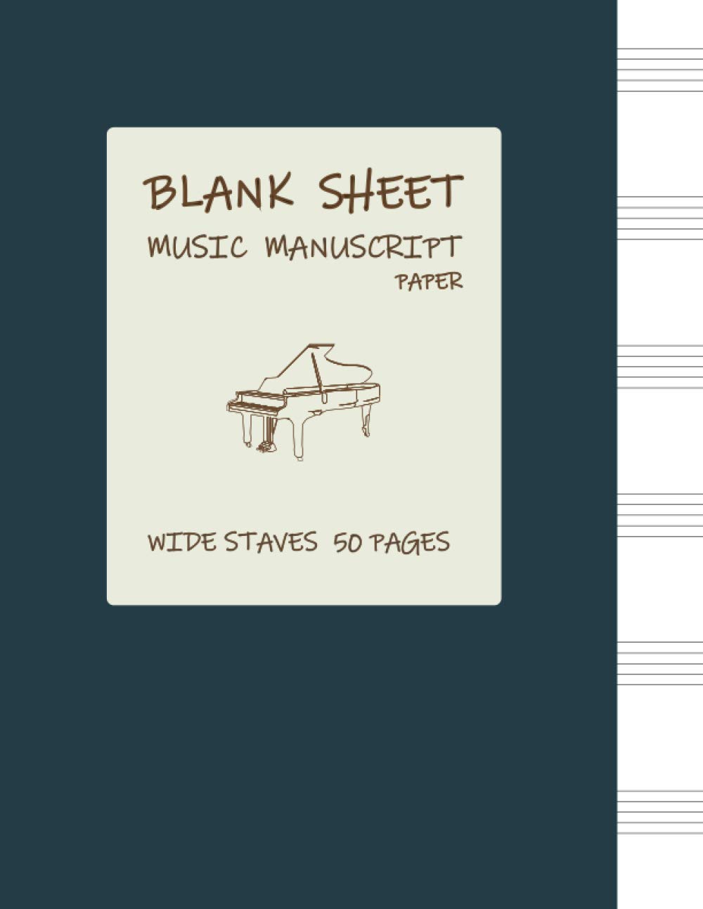 Blank Sheet Music Manuscript Paper Wide Staves 50 Pages: Wide Staves manuscript Paper
