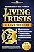 Living Trusts (All-in-One): Everything to Make Your Own Living Trust & Avoid Probate Without Prior Legal Experience. Protect Your Assets, Safeguard Your Heirs and Save On Estate Taxes.
