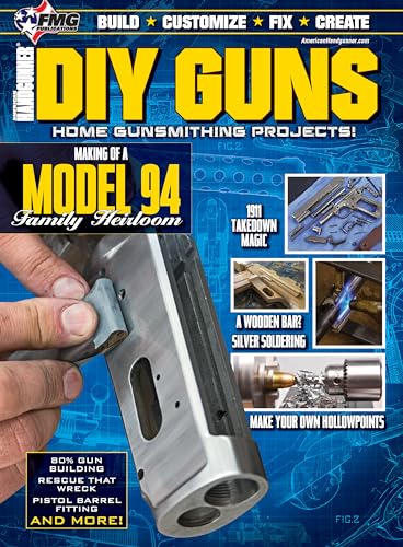 DIY GUNS: Home Gunsmithing Projects