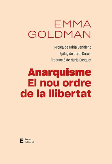 Anarquisme. El nou ordre de la llibertat