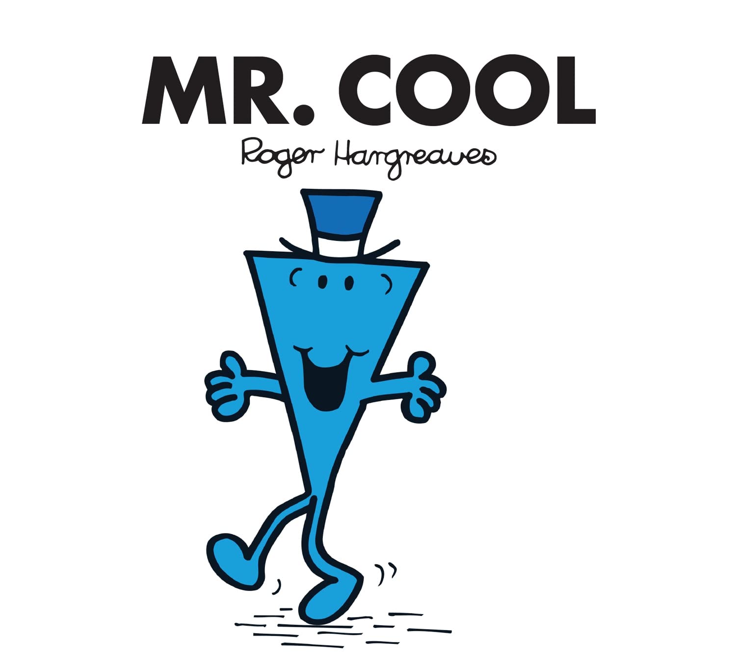 Mr. Cool: The Brilliantly Funny Classic Children’s illustrated Series (Mr. Men Classic Library)