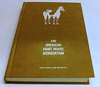 The american Paint Horse Association: Stud Book and Registry B003800586 Book Cover
