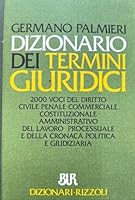 Dizionario Dei Termini Giuridici (Biblioteca universale Rizzoli) (Italian Edition) 8817146064 Book Cover