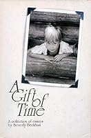 A Gift of Time: A collection of essays 187968800X Book Cover