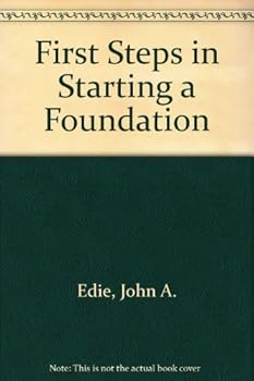 Paperback First Steps in Starting a Foundation Book