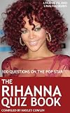  The Rihanna Quiz Book (English Edition)