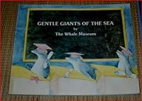 Gentle Giants of the Sea 0933331258 Book Cover