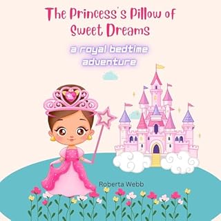 The Princess&rsquo;s Pillow of Sweet Dreams cover art