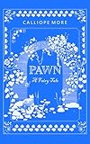 Pawn: A Fairy Tale (English Edition)