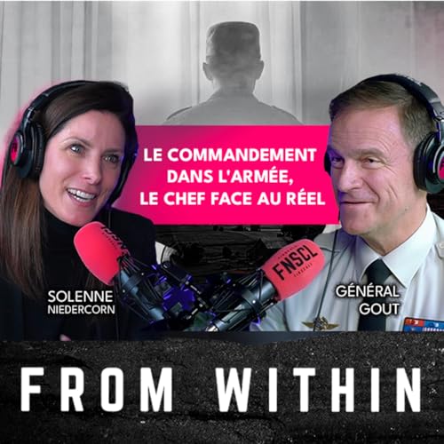 G&eacute;n&eacute;ral Fr&eacute;d&eacute;ric Gout - Le commandement dans l'arm&eacute;e, le chef face au r&eacute;el