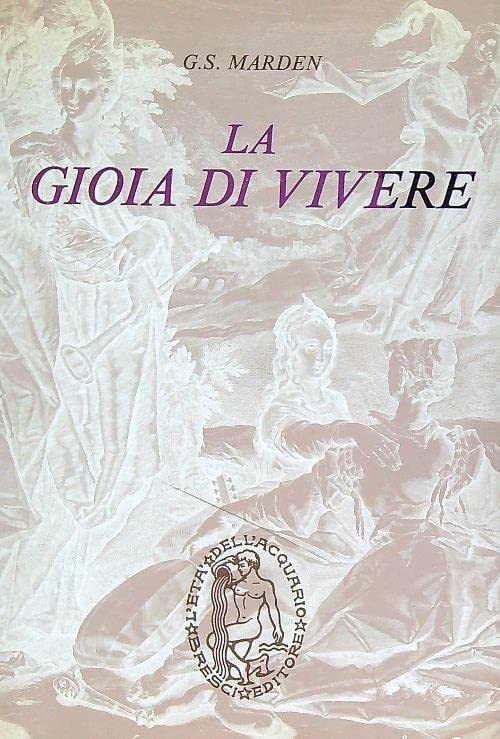 La gioia di vivere