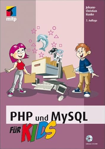 Preisvergleich Produktbild PHP und MySQL für Kids (mitp für Kids)