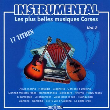 Instrumental : Les Plus Belles Musiques Corses /Vol.2