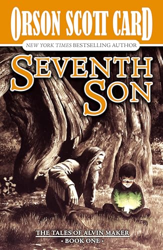 Seventh Son: The Tales of Alvin Maker, Book One