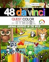 48 Da vinci ,Quest Color by Symbol - Vol. 1 : "ANIMAL BUDDIES IN THE WILD": Multi-color version - A coloring book that requires multiple shades of color. Level : LIGHT B0F2ZRVKL1 Book Cover
