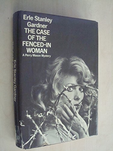 The Case of the Fenced-In Woman 0434282324 Book Cover