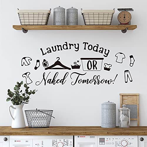 Summerjokes Funny Laundry Today Or Naked Tomorrow Wall Sticker Decal Vinyl Wall Sticker, Family Laundry Room Bathroom Hotel Apartment Housewarming Art Wall Decoration #TOP8