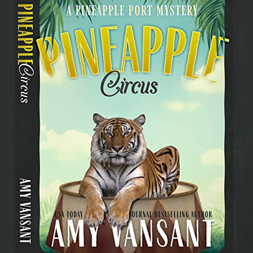 Audiobook: Pineapple Circus by Amy Vansant episode artwork