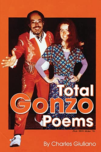 Total Gonzo Poems 0996171517 Book Cover