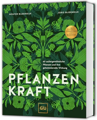 Pflanzenkraft: 30 außergewöhnliche Pflanzen und ihre geheimnisvolle Wirkung (GU Kräuter) Pflanzenkraft: 30 außergewöhnliche Pflanzen und ihre geheimnisvolle Wirkung (GU Kräuter)