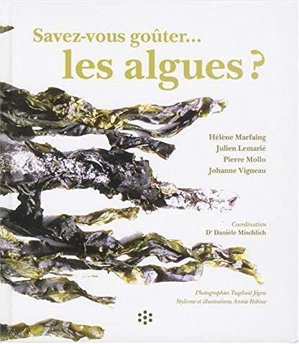 Preisvergleich Produktbild Savez-vous goûter les algues