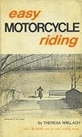 Easy Motorcycle Riding 0806940387 Book Cover