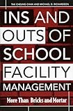 Ins and Outs of School Facility Management: More Than Bricks and Mortar