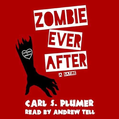 Zombie Ever After Audiolivro Por Carl S. Plumer capa