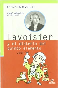 Paperback Lavoisier y el misterio del quinto elemento [Spanish] Book