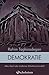 Demokratie: Altes Ideal oder neuer Etikettenschwindel? (Analysen) (Volume 2) (German Edition)